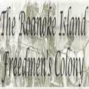 The Freedmen's Colony of Roanoke Island